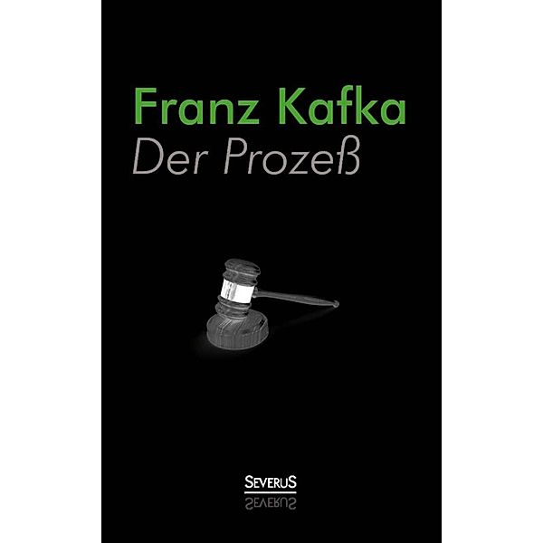 Der Prozess, Franz Kafka