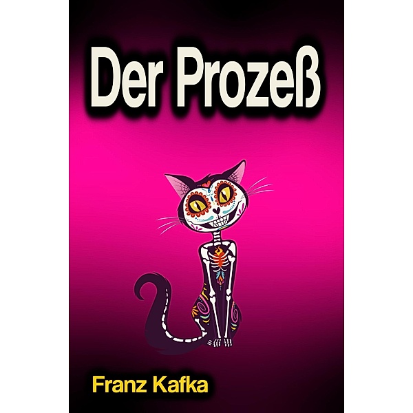 Der Prozeß, Franz Kafka