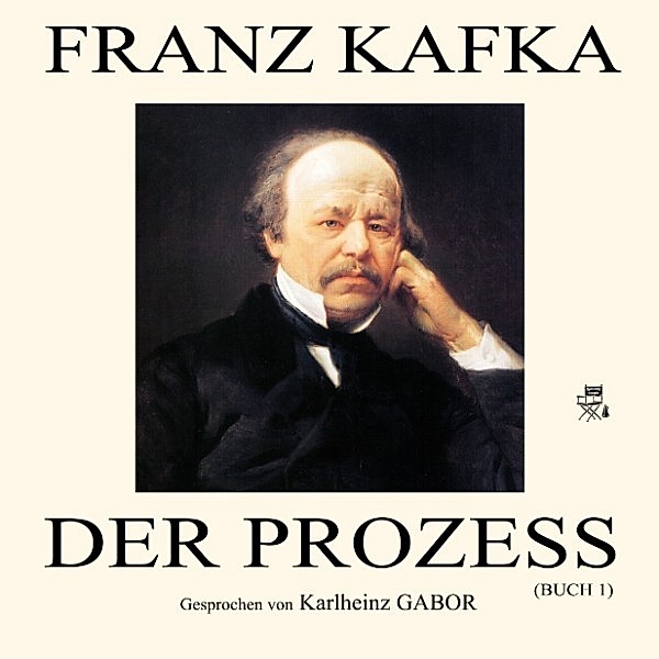 Der Prozess (Buch 1), Franz Kafka