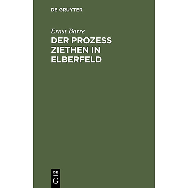 Der Prozess Ziethen in Elberfeld, Ernst Barre