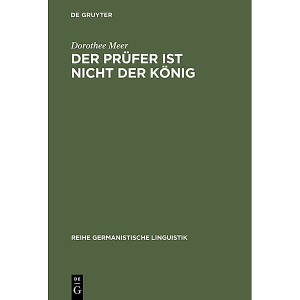 Der Prüfer ist nicht der König, Dorothee Meer