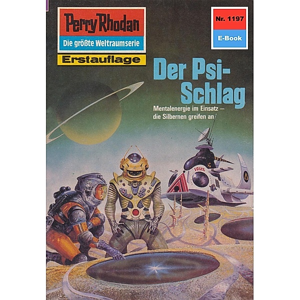 Der Psi-Schlag (Heftroman) / Perry Rhodan-Zyklus Die endlose Armada Bd.1197, H. G. Ewers