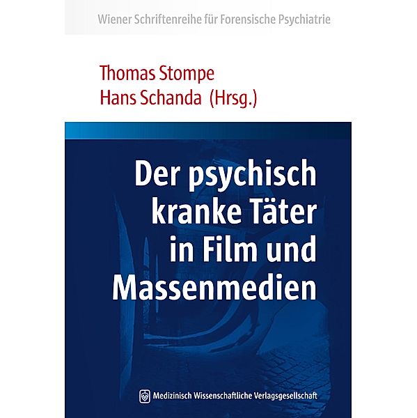 Der psychisch kranke Täter in Film und Massenmedien