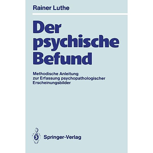 Der psychische Befund, Rainer Luthe