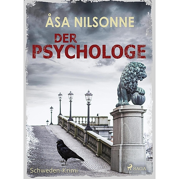 Der Psychologe - Schweden-Krimi / Ein Fall für Monika Pedersen Bd.4, Åsa Nilsonne
