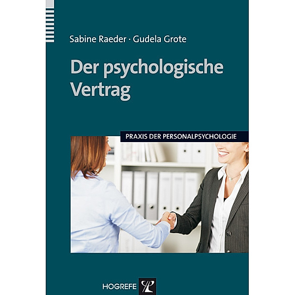 Der psychologische Vertrag, Gudela Grote, Sabine Raeder