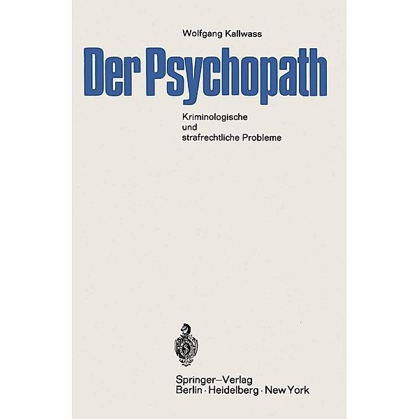 Der Psychopath, Wolfgang Kallwass