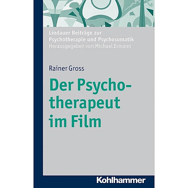 Der Psychotherapeut im Film, Rainer Gross
