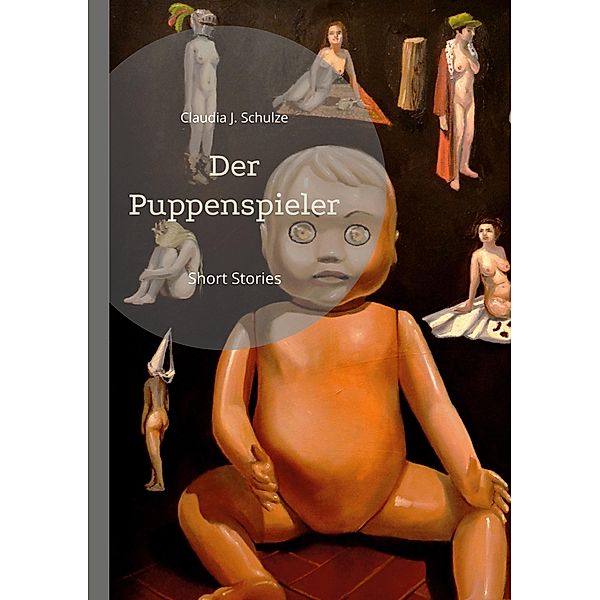 Der Puppenspieler, Claudia J. Schulze