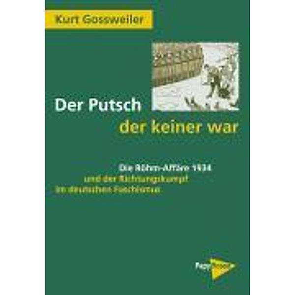 Der Putsch, der keiner war, Kurt Gossweiler