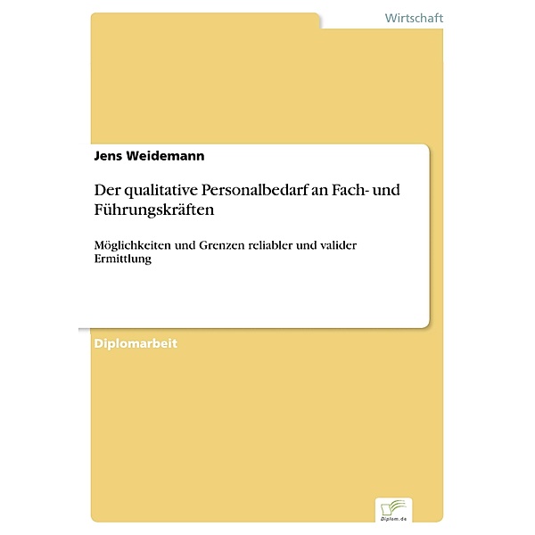 Der qualitative Personalbedarf an Fach- und Führungskräften, Jens Weidemann
