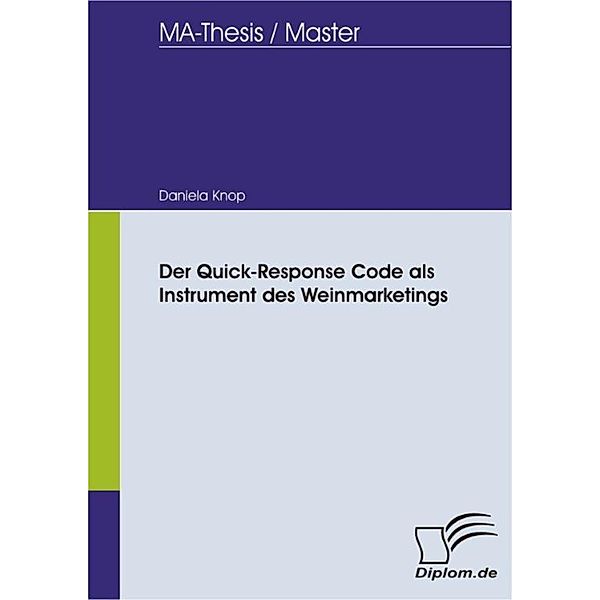 Der Quick-Response Code als Instrument des Weinmarketings, Daniela Knop