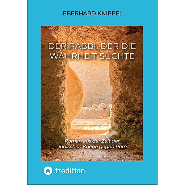 Der Rabbi, der die Wahrheit suchte, Eberhard Knippel