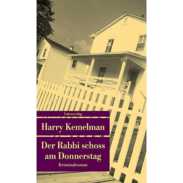 Der Rabbi schoss am Donnerstag, Harry Kemelman