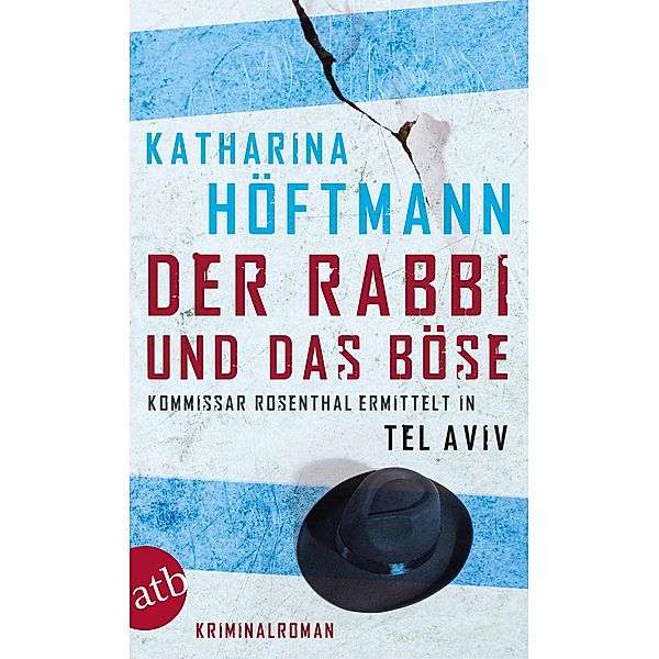 Der Rabbi und das Böse / Assaf Rosenthal Bd.2, Katharina Höftmann