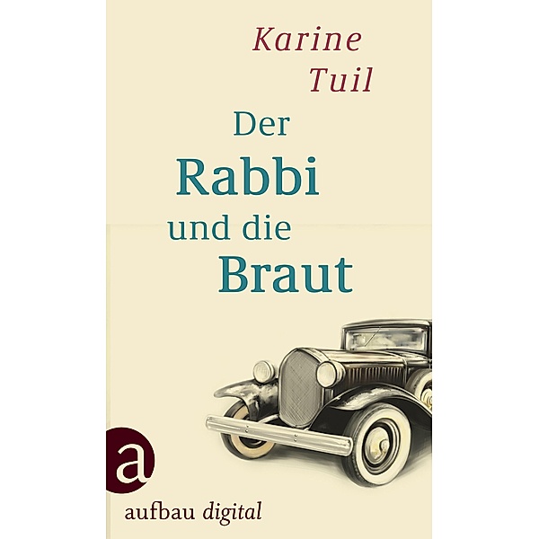 Der Rabbi und die Braut, Karine Tuil