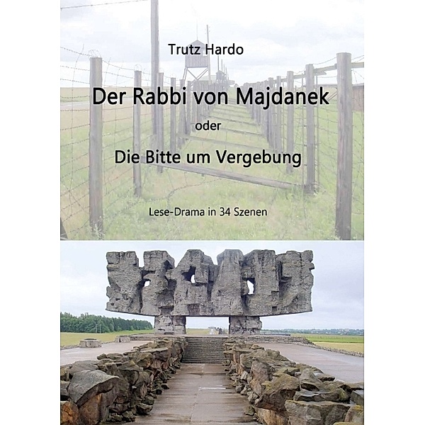 Der Rabbi von Majdanek, Trutz Hardo