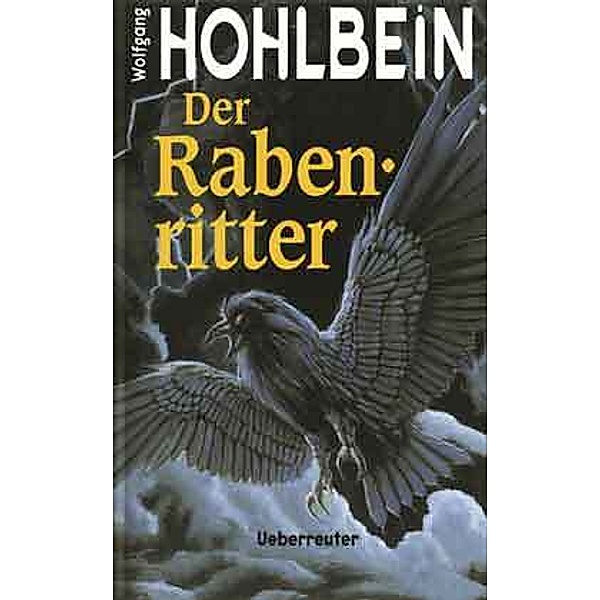 Der Rabenritter, Wolfgang Hohlbein