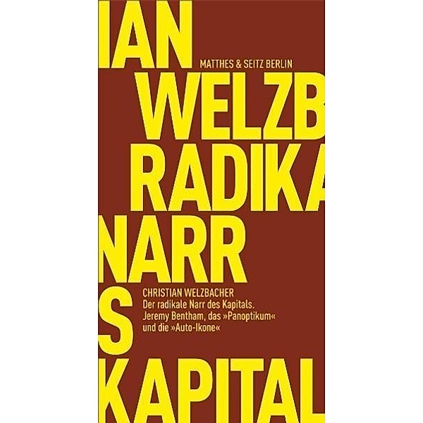 Der radikale Narr des Kapitals, Christian Welzbacher