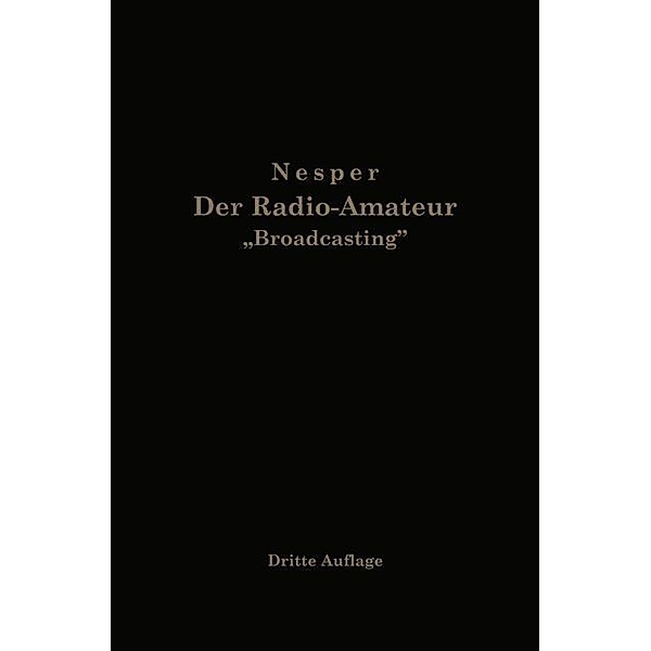 Der Radio-Amateur Broadcasting, Eugen Nesper