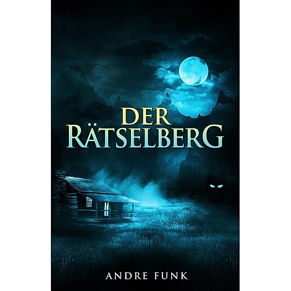 Der Rätselberg, Andre Funk