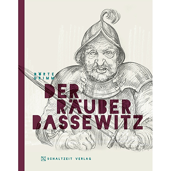 Der Räuber Bassewitz, Dörte Grimm