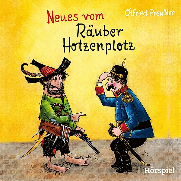 Der Räuber Hotzenplotz - 2 - 2: Neues vom Räuber Hotzenplotz, Otfried Preußler, Jürgen Nola