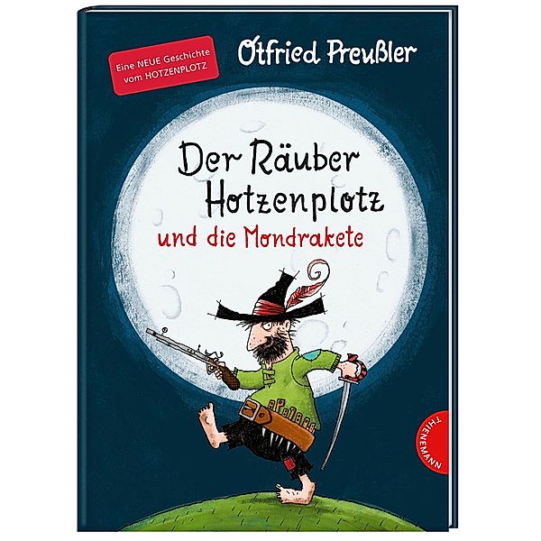 Der Räuber Hotzenplotz und die Mondrakete / Räuber Hotzenplotz Bd.4, Otfried Preussler