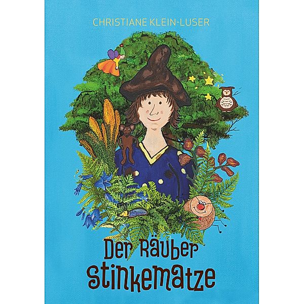 Der Räuber Stinkematze, Christiane Klein-Luser