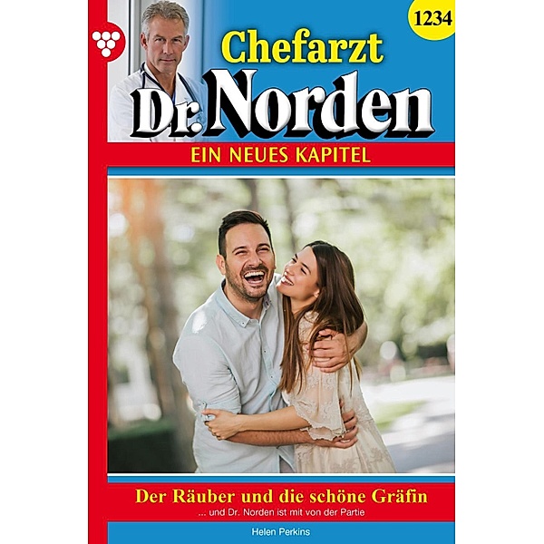 Der Räuber und die schöne Gräfin / Chefarzt Dr. Norden Bd.1234, Helen Perkins