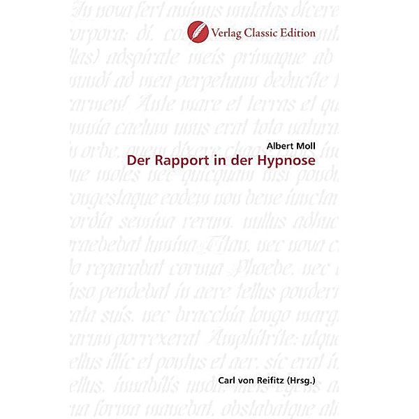 Der Rapport in der Hypnose, Albert Moll