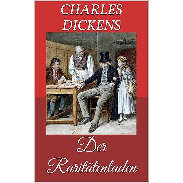 Der Raritätenladen, Charles Dickens