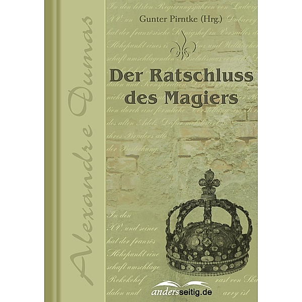 Der Ratschluss des Magiers / Alexandre-Dumas-Reihe, Alexandre Dumas