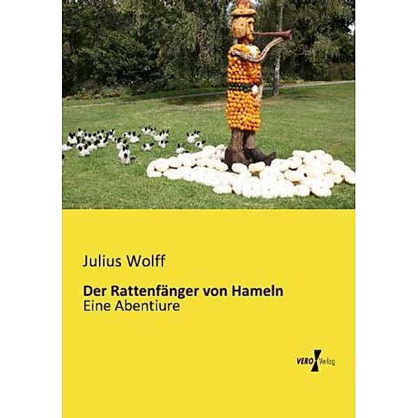 Der Rattenfänger von Hameln, Julius Wolff