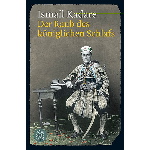 Der Raub des königlichen Schlafs, Ismail Kadare