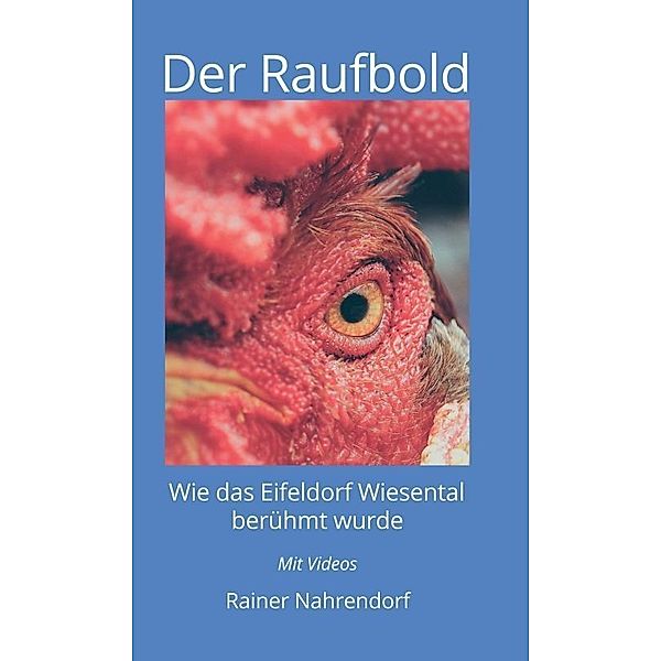 Der Raufbold, Rainer Nahrendorf