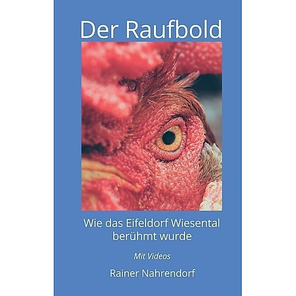 Der Raufbold, Rainer Nahrendorf