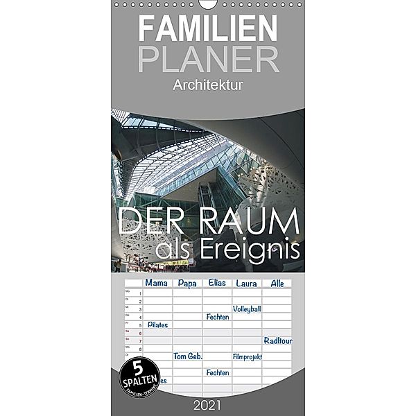 Der Raum als Ereignis - Familienplaner hoch (Wandkalender 2021 , 21 cm x 45 cm, hoch), Walter J. Richtsteig