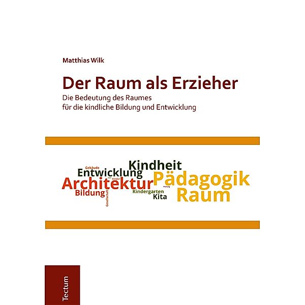 Der Raum als Erzieher, Matthias Wilk