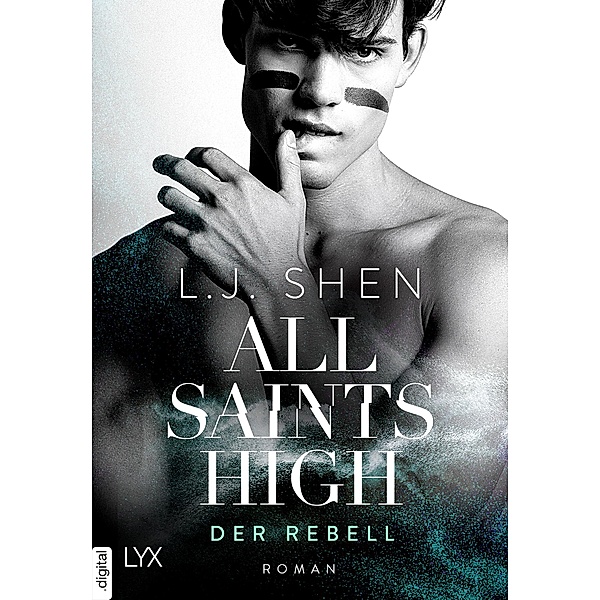 Der Rebell / All Saints High Bd.2, L. J. Shen