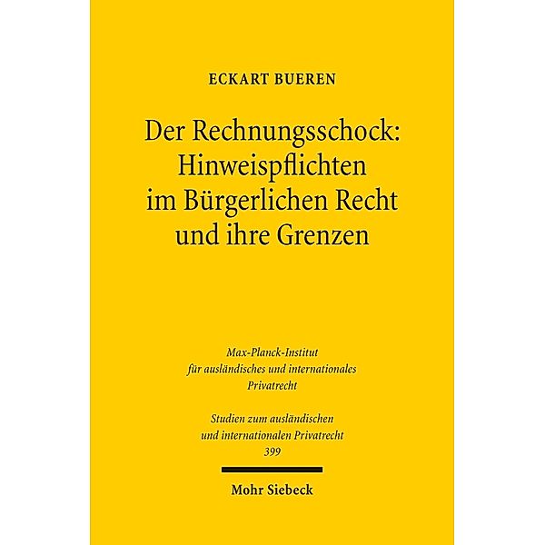 Der Rechnungsschock: Hinweispflichten im Bürgerlichen Recht und ihre Grenzen, Eckart Bueren