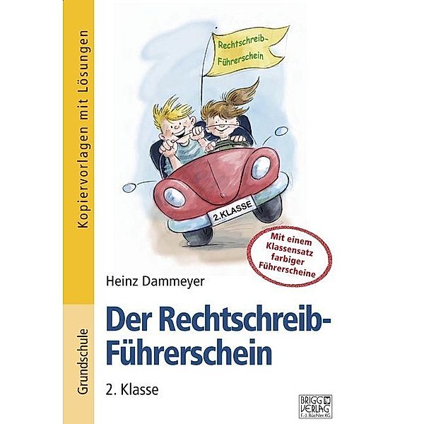 Der Rechtschreib-Führerschein - 2. Klasse, Heinz Dammeyer