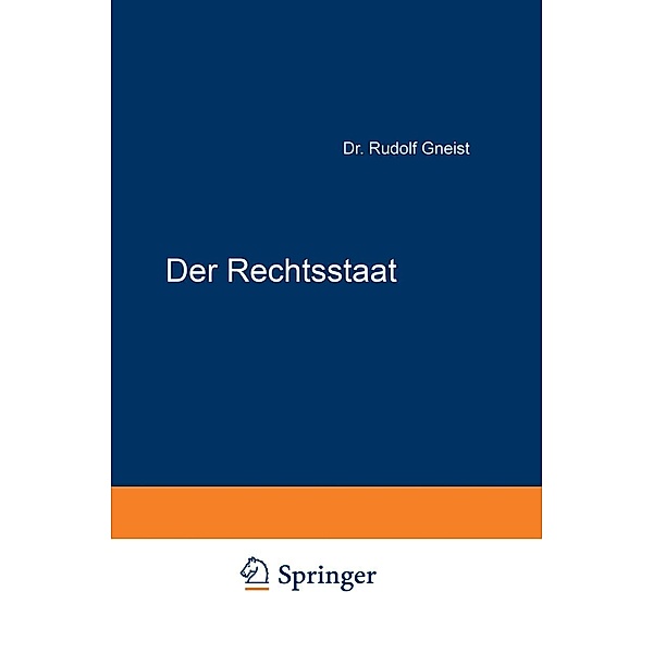 Der Rechtsstaat, Rudolf Gneist