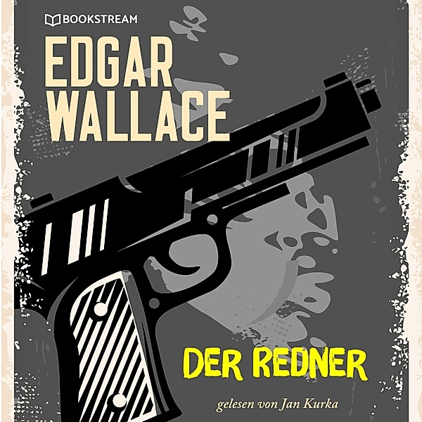 Der Redner, Edgar Wallace