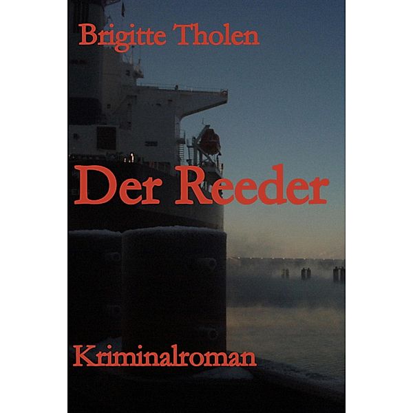 Der Reeder, Brigitte Tholen