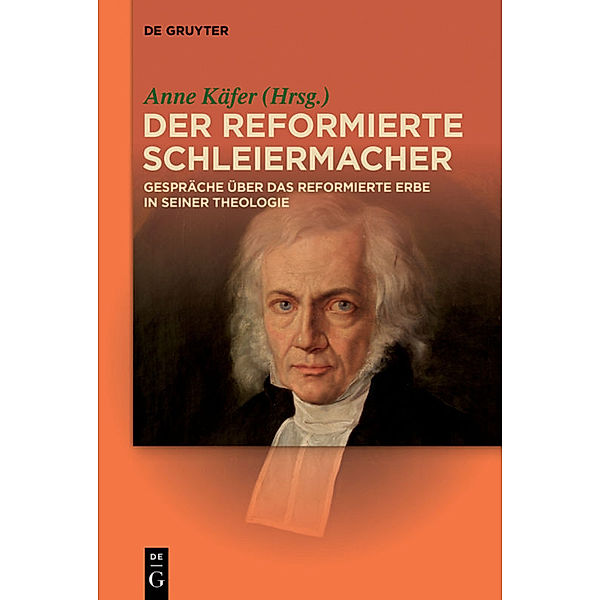 Der reformierte Schleiermacher