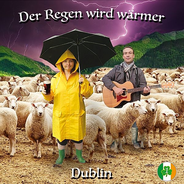 Der Regen wird wärmer - 1 - Der Regen wird wärmer - Dublin, Tatjana Auster, Bellgatto Audio