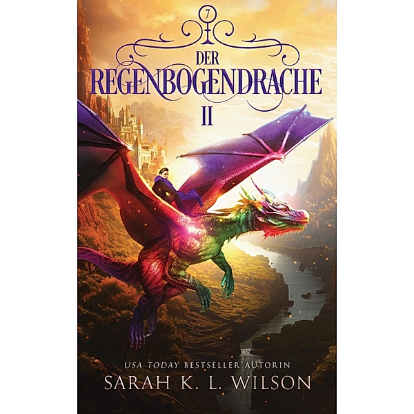 Der Regenbogendrache 2 / Die Drachenschule Bd.7, Sarah K. L. Wilson, Fantasy Bücher, Winterfeld Verlag