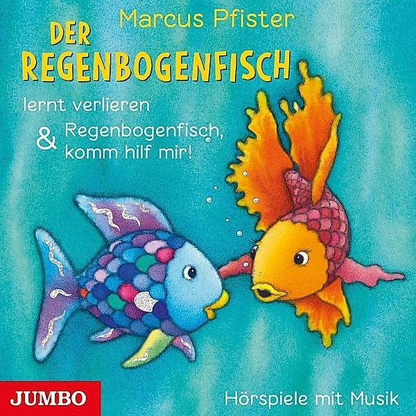 Der Regenbogenfisch - Der Regenbogenfisch lernt verlieren & Regenbogenfisch, komm hilf mir!,1 Audio-CD, Marcus Pfister