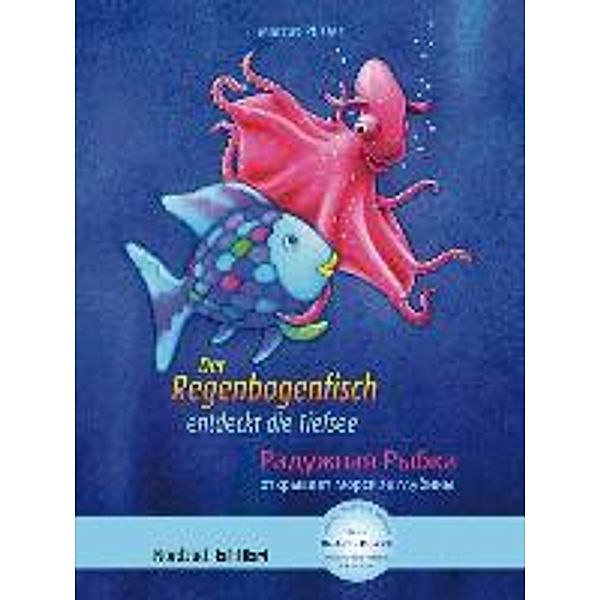 Der Regenbogenfisch entdeckt die Tiefsee, Deutsch-Russisch, Marcus Pfister